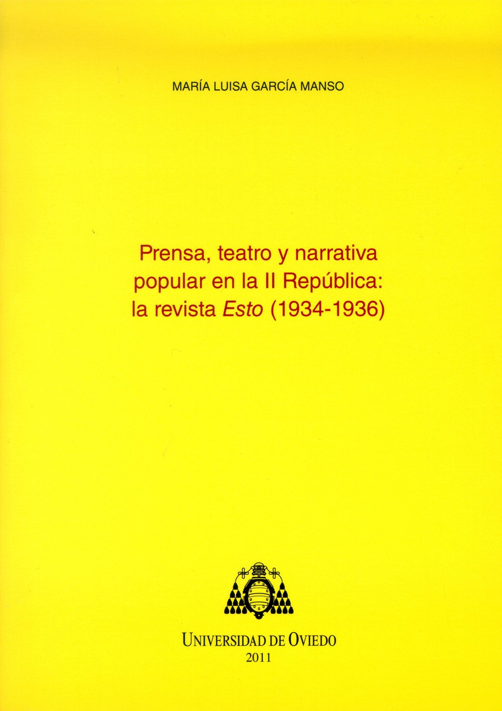 Cover "Prensa, teatro y narrativa popular en la II Rep&uacute;blica"