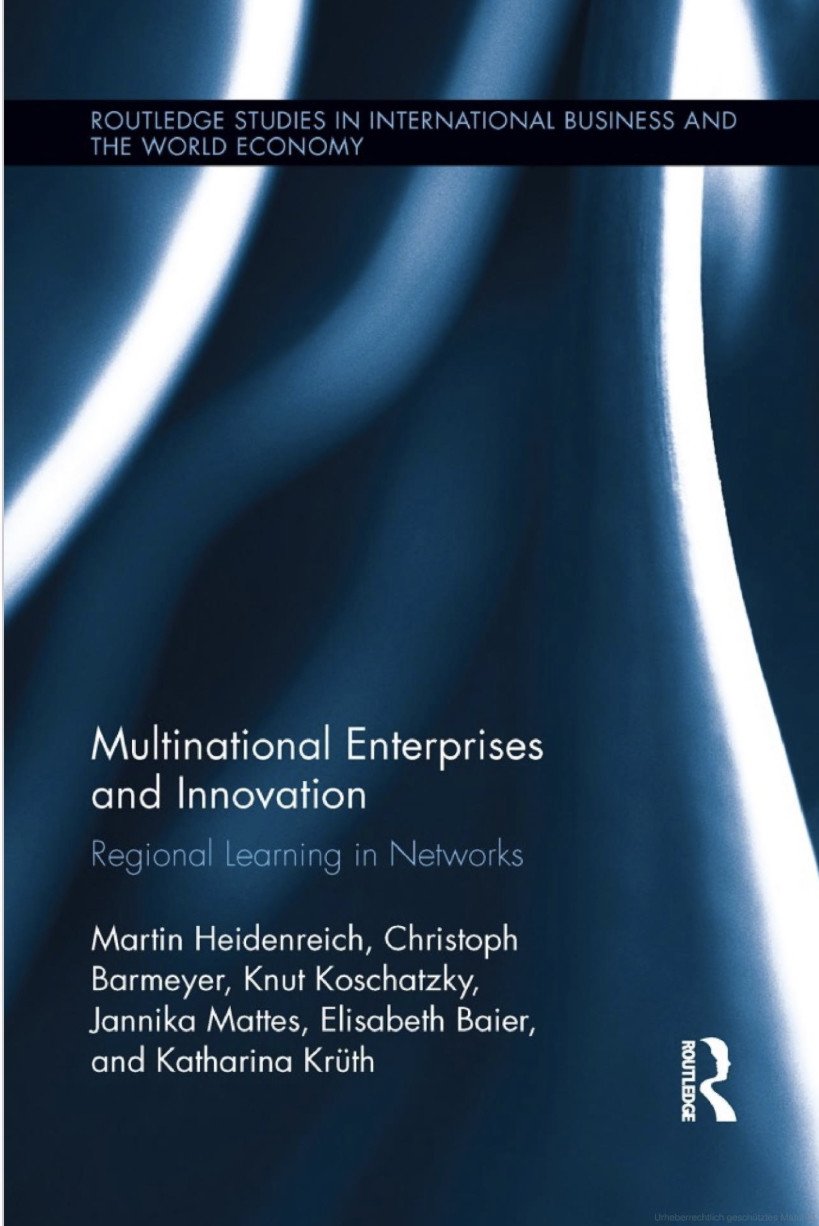 Multinational Enterprises and Innovation: Regional Learning in Networks