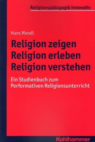 Buchcover Religion zeigen, Religion erleben, Religion verstehen