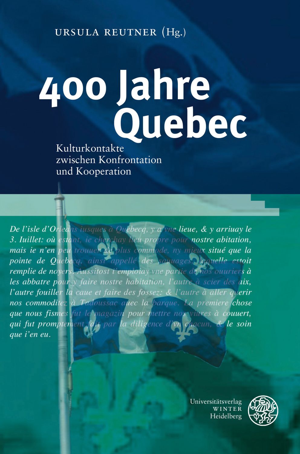 [Translate to Französisch:] 400 Jahre Quebec