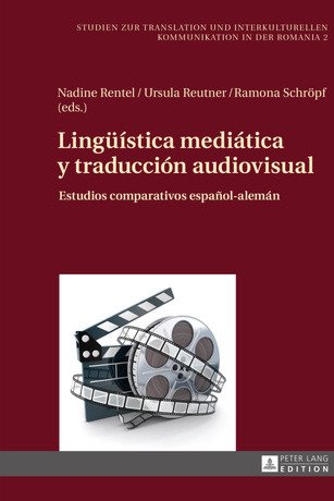 Cover: Ling&uuml;&iacute;stica medi&aacute;tica y traducci&oacute;n audiovisual