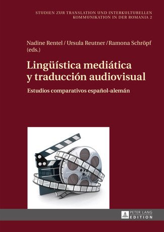 Cover: Ling&uuml;&iacute;stica medi&aacute;tica y traducci&oacute;n audiovisual