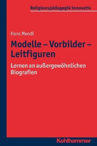 Buchcover Modelle - Vorbilder - Leitfiguren
