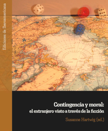 Buchcover Contingencia y moral. EL extranjero visto a trav&eacute;s de la ficci&oacute;n